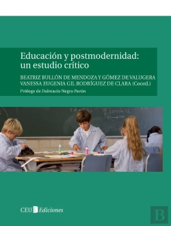 Bertrand.pt - Educación Y Postmodernidad: Un Estudio Crítico