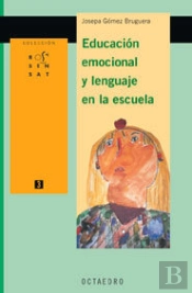 Educaciùn Emocional Y Lenguaje En La Escuela