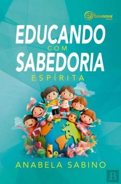 Bertrand.pt - Educando Com Sabedoria Espírita