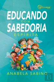 Educando Com Sabedoria Espírita