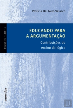 Bertrand.pt - Educando Para A Argumentação