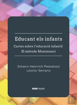 Bertrand.pt - Educant Els Infants. Cartes Sobre Educacio Infantil I El Metode Montessori