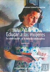 Educar A Las Mujeres La Construccion De La Mirada Coeducat