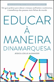 Educar à Maneira Dinamarquesa