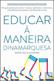 Educar à Maneira Dinamarquesa