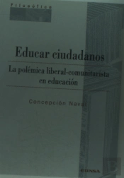 Educar Ciudadanos, La Polémica Liberal-Comunitarista En Educación