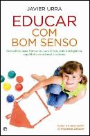 Educar com Bom Senso