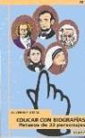 Educar Con Biografías