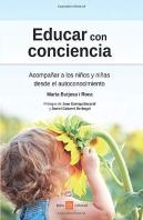 Educar Con Conciencia. Acompañar A Los Niños Y Niñas Desde