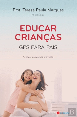 Bertrand.pt - Educar Crianças - GPS para Pais