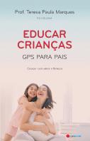 Educar Crianças - GPS para Pais