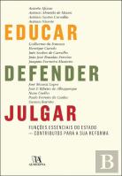 Educar, Defender, Julgar