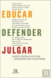 Educar, Defender, Julgar