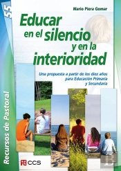 Educar En El Silencio Y En La Interioridad