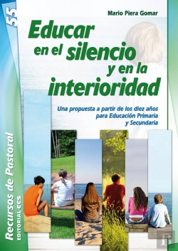 Bertrand.pt - Educar En El Silencio Y En La Interioridad