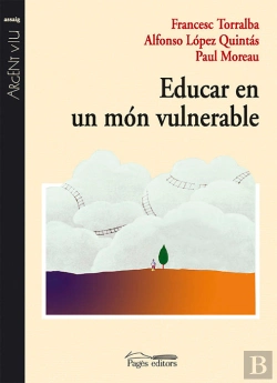 Bertrand.pt - Educar En Un Món Vulnerable