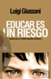 Educar Es Un Riesgo