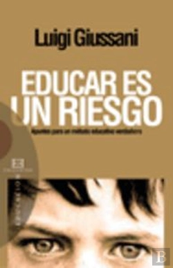 Bertrand.pt - Educar Es Un Riesgo