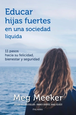 Bertrand.pt - Educar Hijas Fuertes En Una Sociedad Líquida