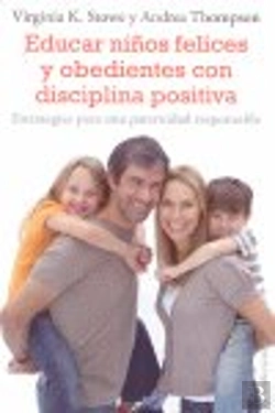 Bertrand.pt - Educar Niños Felices Y Obedientes Con Disciplina Positiva
