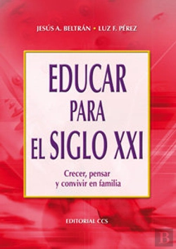 Bertrand.pt - Educar Para El Siglo Xxi