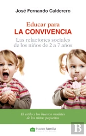 Educar Para La Convivencia. Las Relaciones Sociales De Los Niños