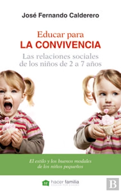 Bertrand.pt - Educar Para La Convivencia. Las Relaciones Sociales De Los Niños