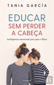 Educar sem Perder a Cabeça