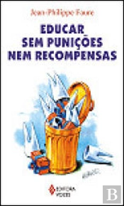 Educar sem Punições nem Recompensas