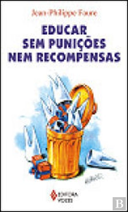 Bertrand.pt - Educar sem Punições nem Recompensas