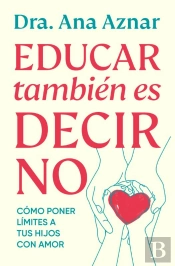 Educar También Es Decir No