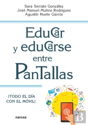 Educar Y Educarse Entre Pantallas