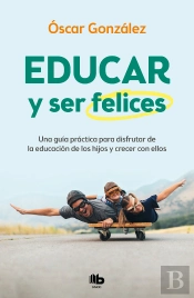 Educar Y Ser Felices
