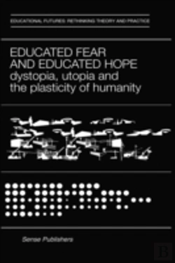 Bertrand.pt - Educated Fear And Educated Hope