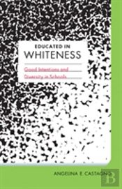 Educated In Whiteness