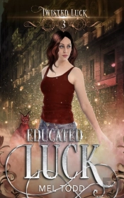 Educated Luck