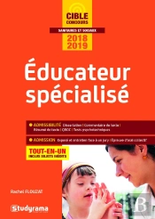 Éducateur Spécialisé ; Tout-En-Un (Concours 2018/2019)