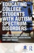 Educating College Students With Autism Spectrum Disorders