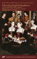 Educating English Daughters Â€“ Late Seventeenthâ€“Century Debates