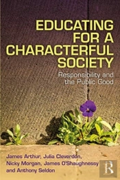 Educating For A Characterful Society