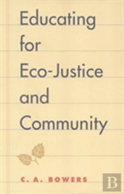 Educating For Eco-Justice And Community