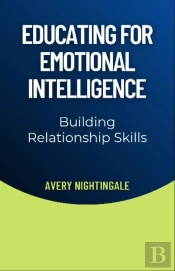 Educating For Emotional Intelligence