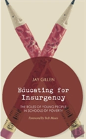 Educating For Insurgency