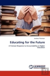 Educating For The Future