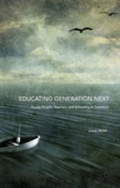 Educating Generation Next