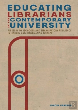 Bertrand.pt - Educating Librarians In The Contemporary University