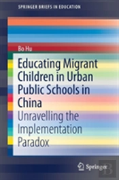 Educating Migrant Children In Urban Public Schools In China