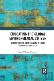 Educating The Global Environmental Citizen