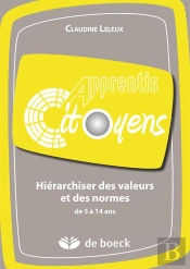 Éducation À La Citoyenneté T.1 ; Les Valeurs Et Les Normes De 5 À 14 Ans