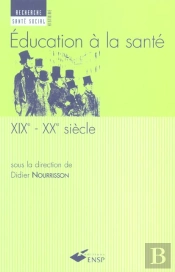 Education A La Sante Xix-Xx Siecles